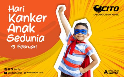 Memperingati Hari Kanker Anak Sedunia 15 Februari 2020