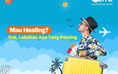Healing (Liburan) itu Butuh Persiapan Penting