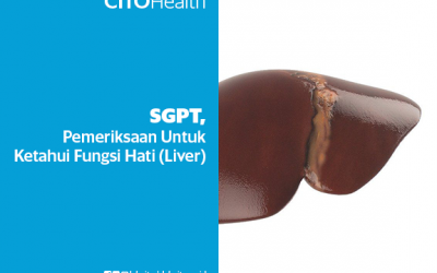 SGPT, Pemeriksaan Untuk Ketahui Gangguan Pada Fungsi Hati (Liver)